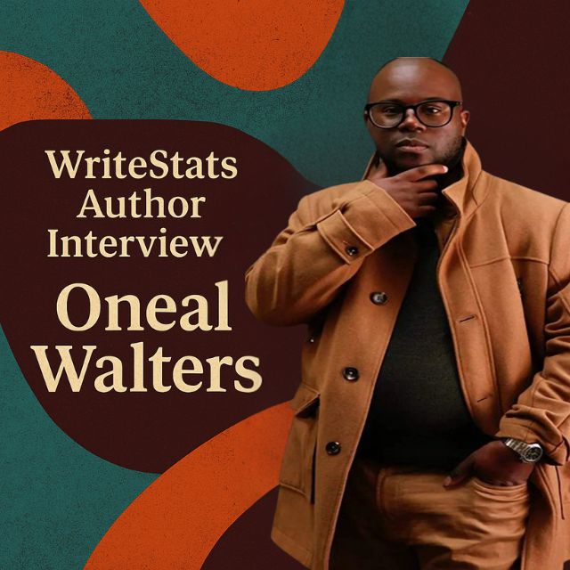 WriteStats Author Interviews Oneal Walters