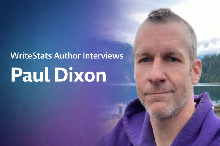 WriteStats Author Interviews Paul Dixon