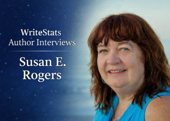 WriteStats Author Interviews Susan E. Rogers